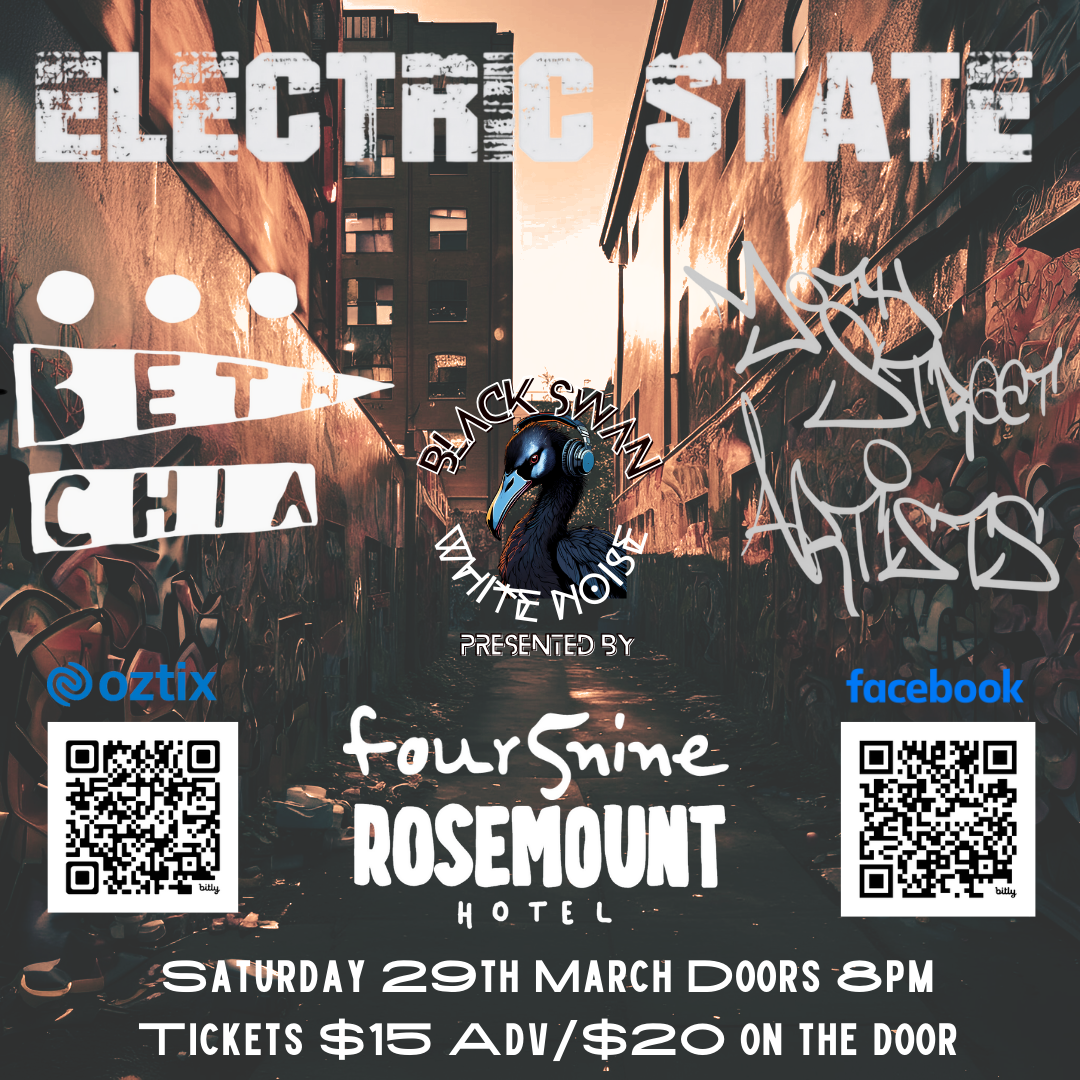 Black Swan/ White Noise presents: Electric State, Moth street Artists and Beth Chia at 459 Bar